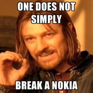 one-does-not-simply-break-a-nokia